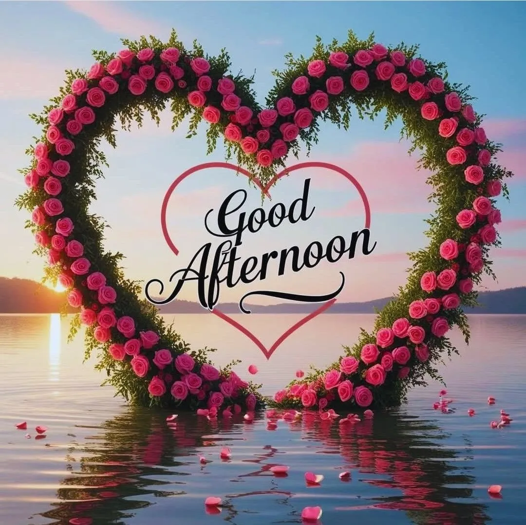 Good Afternoon Love Picture