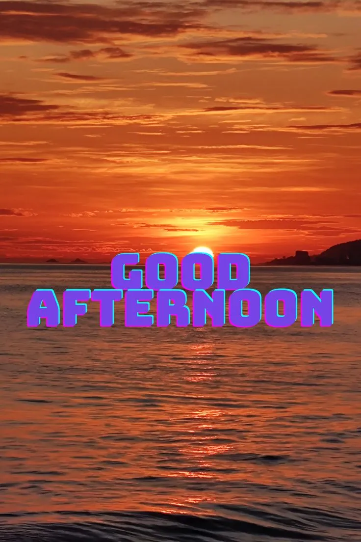 Good Afternoon Images