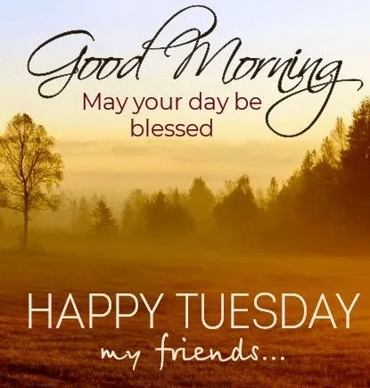 Good Morning Tuesday Images Good Morning Tuesday Images