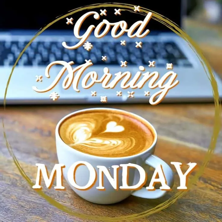 happy-monday-good-morning-images-9 Happy Monday Good Morning Images